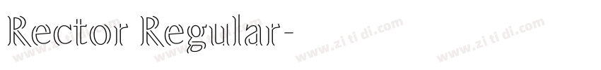 Rector Regular字体转换